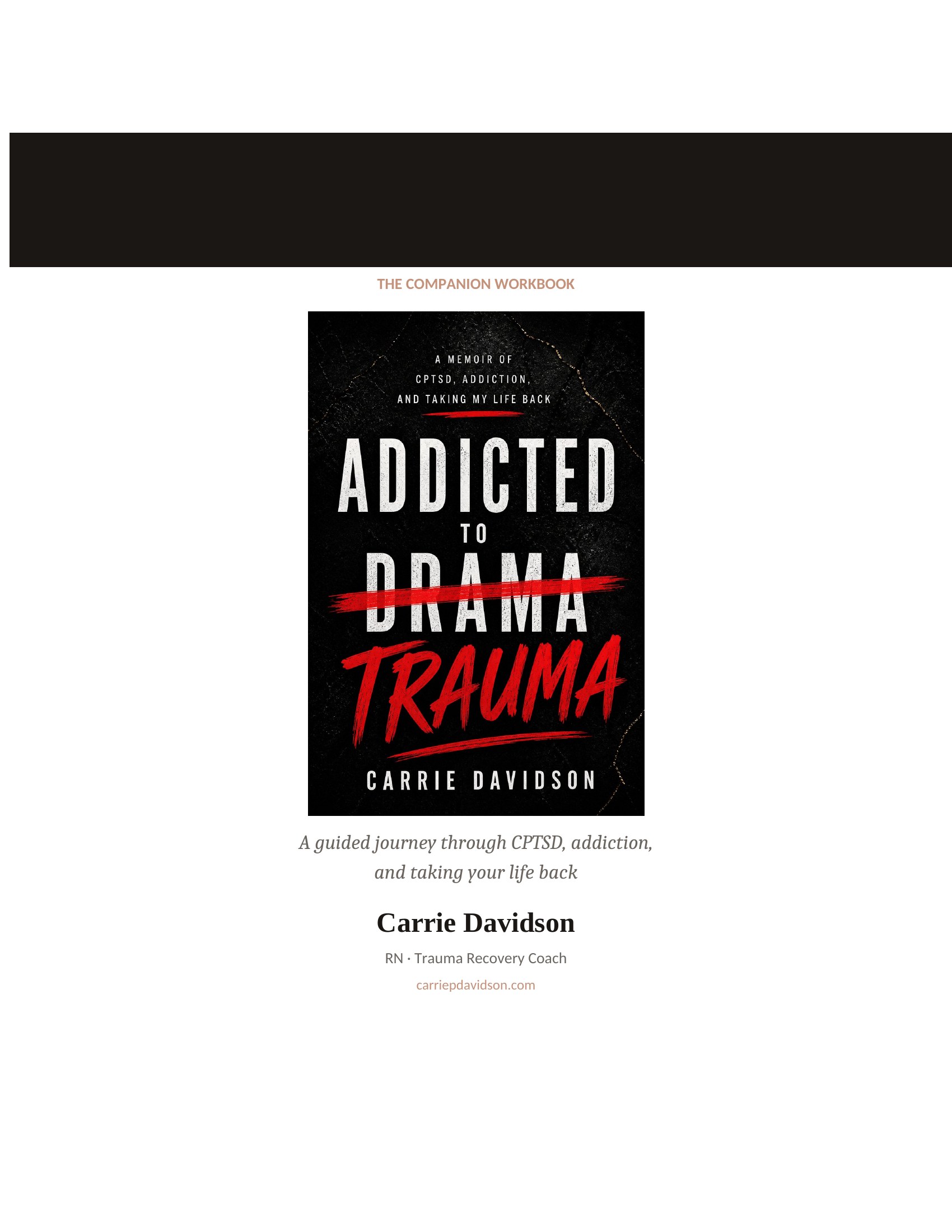 The cover page of the CPTSD Workbook, companion to Addicted to Trauma